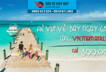 Nhanh tay chộp ngay hàng loạt vé máy bay giá rẻ của Vietnam Airlines