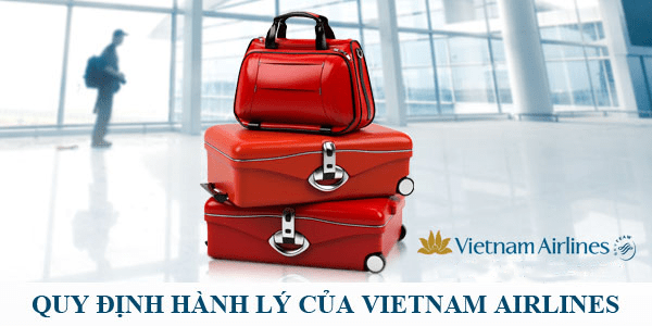 Quy định về hành lý quá cước của Vietnam Airlines