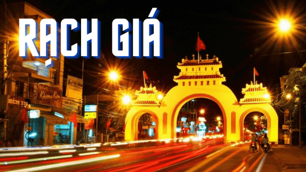 Top địa điểm du lịch Rạch Giá - Kiên Giang cùng Vé máy bay giá rẻ