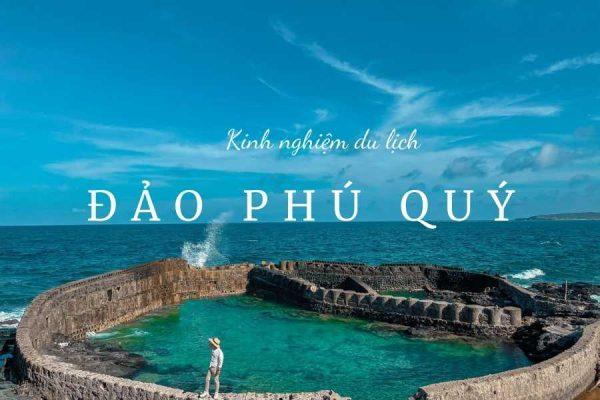 Kinh nghiệm du lịch Phú Quý tự túc 2024 cùng Săn vé máy bay